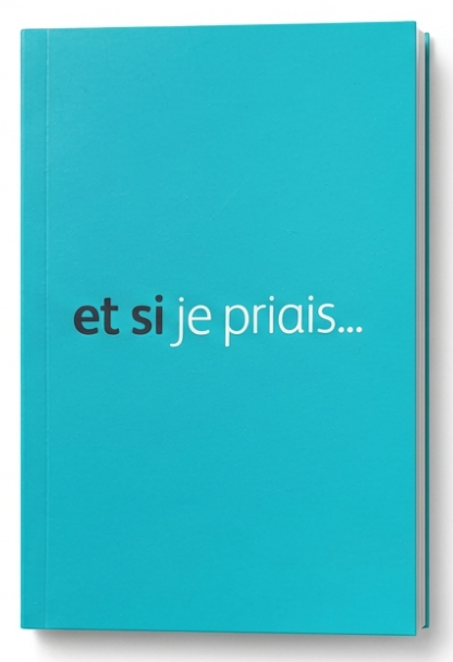 Paquet de Livrets 'et si je priais...'
